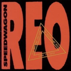 REO Speedwagon - The Second Decade Of Rock And Roll 1981 To 1991