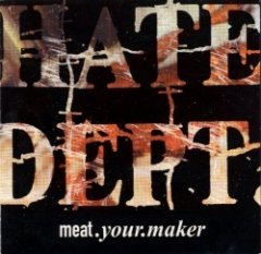 Hate Dept. - Meat.Your.Maker