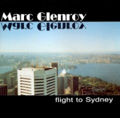 Marc Glenroy - Flight To Sydney