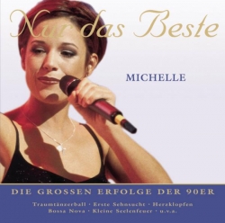 Michelle - Nur das Beste