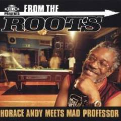 Mad Professor - From The Roots