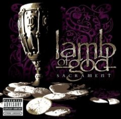 Lamb Of God - Sacrament