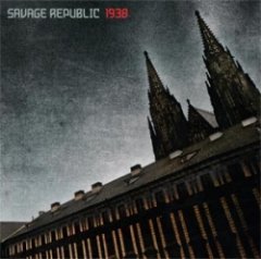 Savage Republic - 1938