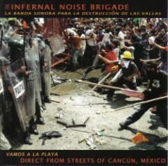 Infernal Noise Brigade - Vamos A La Playa