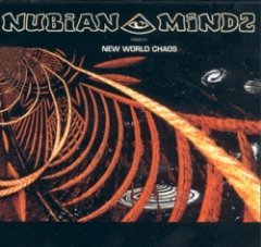 Nubian Mindz - New World Chaos