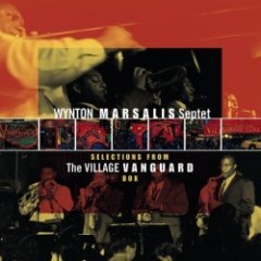 Wynton Marsalis Septet - Selections From The Village Vanguard Box