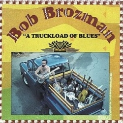 Bob Brozman - A Truckload Of Blues