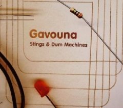 Gavouna - Stings & Dum Machines