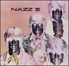 Nazz - III