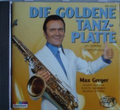 Max Greger - Die Goldene Tanzplatte