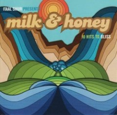 Milk & Honey - 10 Hits To Bliss
