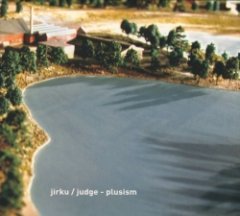 Jirku / Judge - Plusism