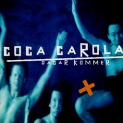 Coca Carola - Dagar Kommer