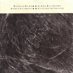 Harold Budd - The Moon And The Melodies