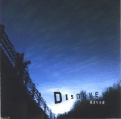 Disolve - River