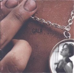 Gala - Come Into My Life