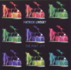 Patrick Lindsey - The Phat Jive