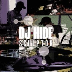 DJ Hide - Sculptor