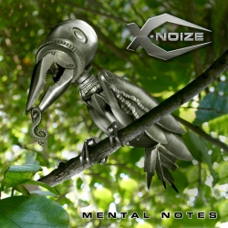 X-Noize - Mental Notes