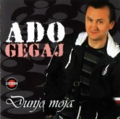 Ado Gegaj - Dunjo Moja