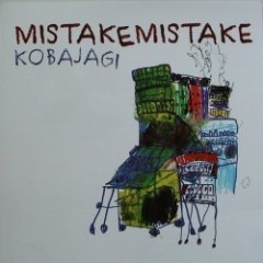 Mistakemistake - Kobajagi