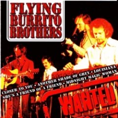 The Flying Burrito Bros - Wanted