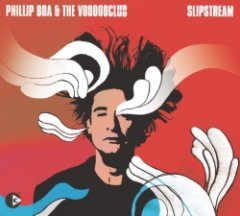 Phillip Boa & The VoodooClub - Slipstream