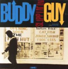 Buddy Guy - Slippin' In