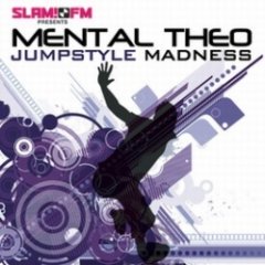 Mental Theo - Jumpstyle Madness