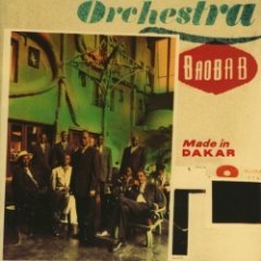 Orchestra Baobab - Made In Dakar