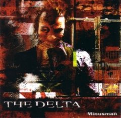 the delta - Minusman