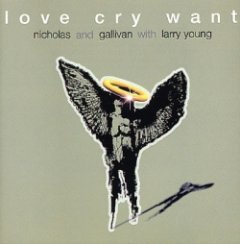 Love Cry Want - Love Cry Want