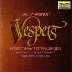 Robert Shaw Festival Singers - Vespers (All-Night Vigil)