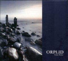 ORPLID - Frühe Werke