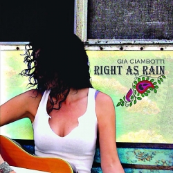 Gia Ciambotti - Right As Rain