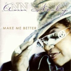 Ann Nesby - Make Me Better