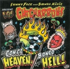 Los Chicharrons - Conga Heaven, Bongo Hell