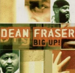 Dean Frazer - Big Up!