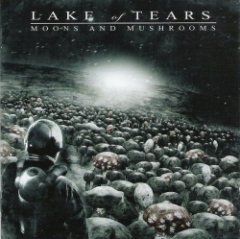 Lake Of Tears - Moons and Mushrooms