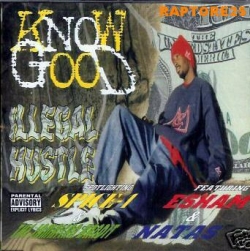 Know Good - Illegal Hustle