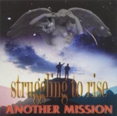 Another Mission - Struggling To Rise