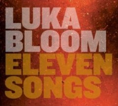 Luka Bloom - Eleven Songs