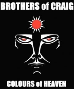 Brothers Of Craig - Colours Of Heaven