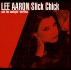 Lee Aaron - Slick Chick