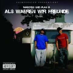 Maeckes - Als Waeren Wir Freunde