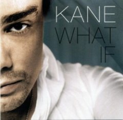 Kane - What If