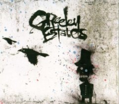 Greeley Estates - Go West Young Man, Let The Evil Go East