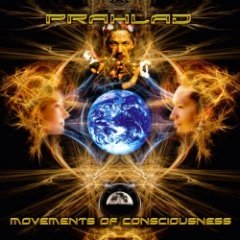 Prahlad - Movements Of Consciousness