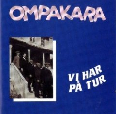 Ompakara - Vi Har På Tur