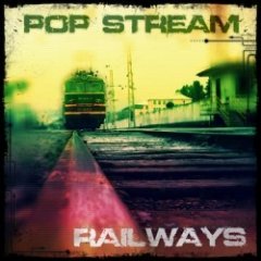 Pop Stream - Railways